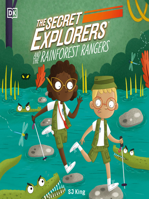 Title details for The Secret Explorers and the Rainforest Rangers by SJ King - Wait list